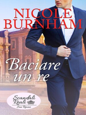cover image of Baciare un re